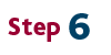 Step 6